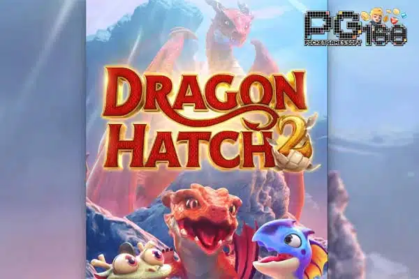 ทดลองเล่นสล็อต Dragon-Hatch-2